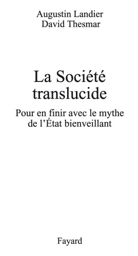 ﻿جامعه شفاف: پایان دادن به اسطوره دولت خیرخواه