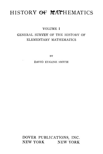 ﻿تاریخ ریاضیات، ج. I (بررسی عمومی تاریخ ریاضیات ابتدایی)