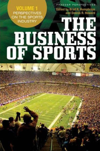 ﻿تجارت ورزش: جلد 1، دیدگاه‌های صنعت ورزش (دیدگاه پراگر)