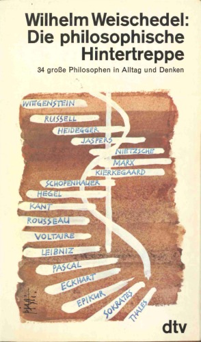 ﻿پشت پله های فلسفی. سی و چهار فیلسوف بزرگ در زندگی روزمره و اندیشه