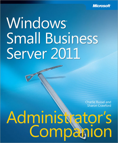 ﻿Windows Small Business Server 2011 Administrator's Companion