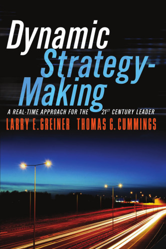 ﻿استراتژی پویا: رویکردی در زمان واقعی برای رهبر قرن بیست و یکم