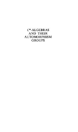 C * -algebras و گروههای اتومبیلرانی آنها