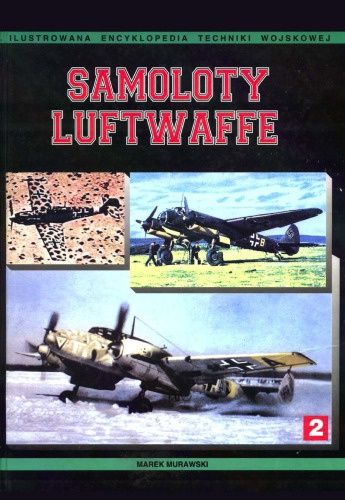 ﻿Luftwaffe Aircraft 1933-1945 جلد دوم