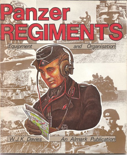 Panzer Regiments. تجهیزات و سازمان