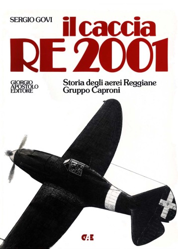 Il Caccia Re 2001. تاریخچه هواپیماهای گروه Caproni