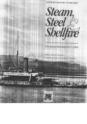 Steam، Steel and Shellfire - The Steam Warhip 1815-1905
