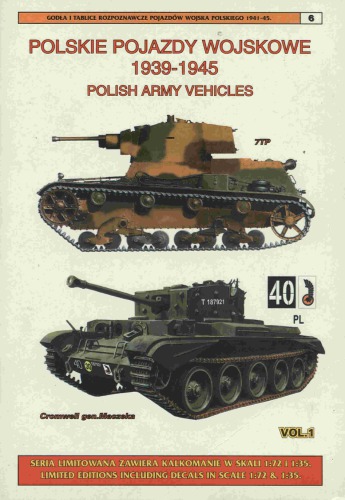 ﻿Polskie Pojazdy Wojskowe 1939-1945 / Polskie Army Vehicles 1939-1945 Vol.1