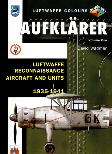 واحدهای هواپیما شناسایی هواپیمایی Aufklarer vol.1 Luftwaffe 1935-41