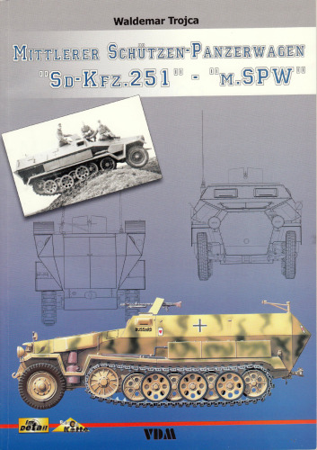 تانکر متوسط ​​محافظ Sd-Kfz. 251 - m.SPW (شومیز)