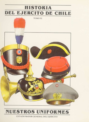 ﻿لباس های ما - جلد یازدهم - تاریخچه ارتش شیلی