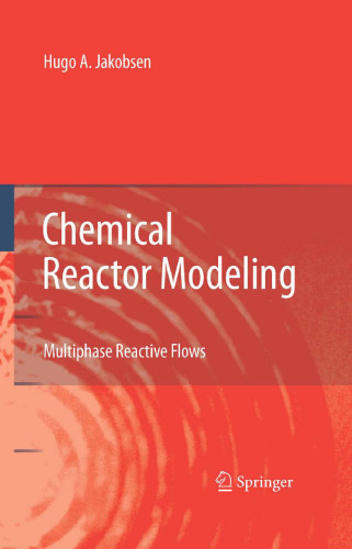 مدل سازی راکتور شیمیایی: جریانهای واکنشی چند فاز