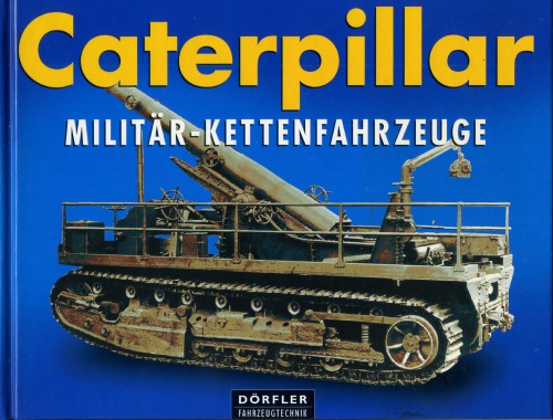 Caterpillar وسایل نقلیه ردیابی شده نظامی