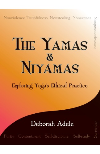 Yamas Niyamas: کاوش در عمل اخلاقی یوگاس