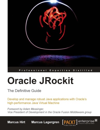 ﻿Oracle JRockit: The Definitive Guide