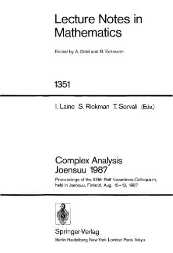 تجزیه و تحلیل پیچیده Joensuu 1987: مجموعه مقالات XIIIth Rolf Nevanlinna-Colloquium ، که در Joensuu ، فنلاند برگزار شد ، از 10 تا 13 آگوست 1987