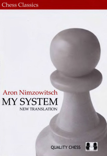 ﻿My System: Manual Chess on اصول کاملاً جدید (کلاسیک شطرنج)