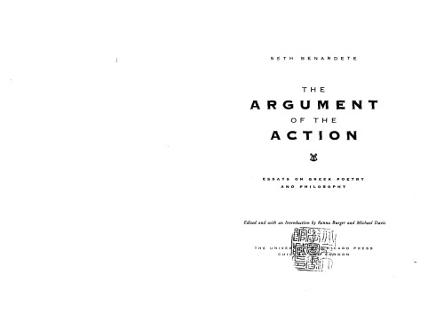 Argument of the Action: Essays در شعر یونانی و فلسفه