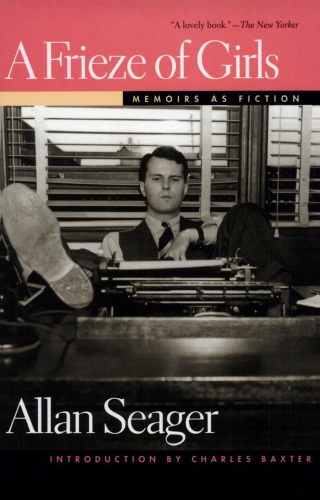 A Frieze of Girls: خاطرات به عنوان داستان