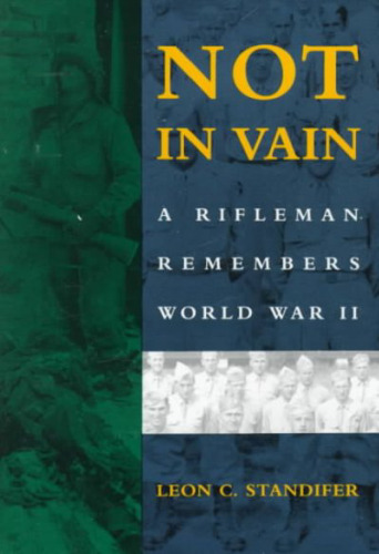 Not in Vain: یک تفنگدار جنگ جهانی دوم را به یاد می آورد