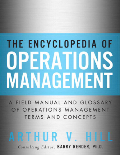 دائرyclالمعارف مدیریت عملیات: یک دفترچه راهنما و واژه نامه اصطلاحات و مفاهیم مدیریت عملیات