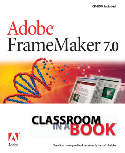 ﻿Adobe FrameMaker 7.0: کلاس درس در یک کتاب