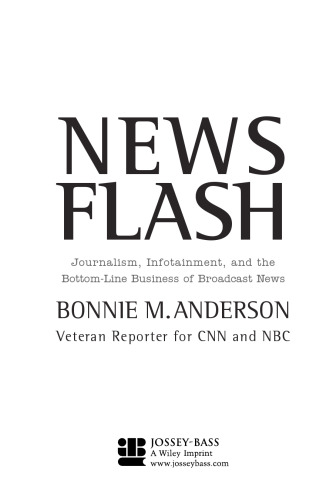 ﻿فلش خبری: روزنامه نگاری، اطلاعات سرگرمی، و کسب و کار اصلی اخبار پخش