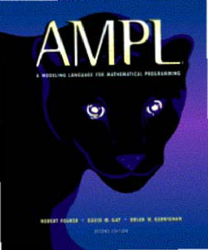 AMPL: یک زبان مدل سازی برای برنامه ریزی ریاضی