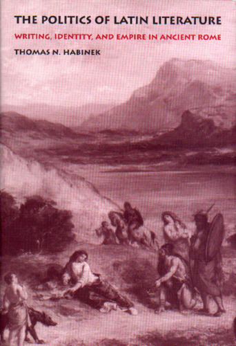 ﻿سیاست ادبیات لاتین: نوشتن، هویت و امپراتوری در روم باستان