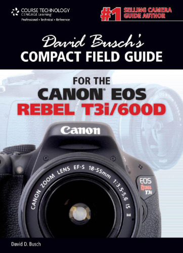راهنمای درست فشرده دیوید بوش برای Canon EOS Rebel T3i 600d