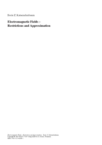 ﻿میدان های الکترومغناطیسی: محدودیت ها و تقریب