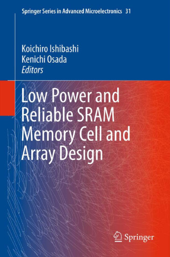کم مصرف و قابل اعتماد SRAM Memory Cell و Array Design