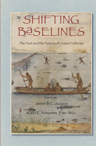 ﻿تغییر خطوط مبنا: گذشته و آینده ماهیگیری اقیانوس