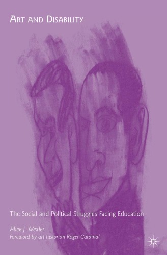 ﻿هنر و معلولیت: مبارزات اجتماعی و سیاسی پیش روی آموزش و پرورش