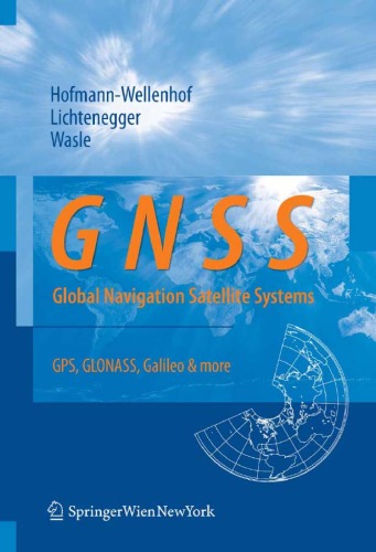 ﻿GNSS - سیستم های ماهواره ای ناوبری جهانی: GPS، GLONASS، Galileo و غیره