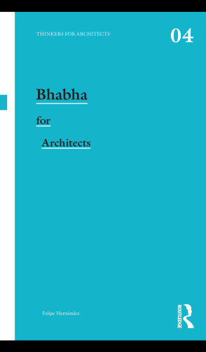 ﻿Bhabha for Architects (متفکران برای معماران)