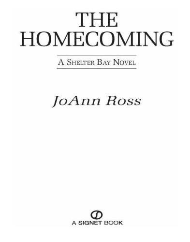﻿The Homecoming: A Shelter Bay Novel