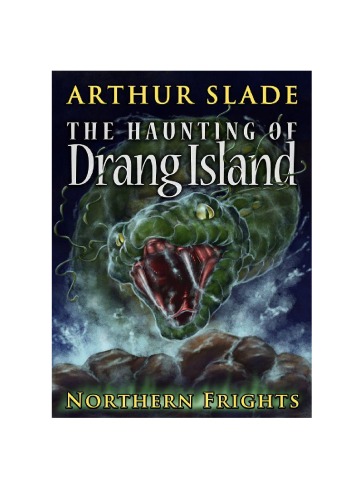﻿Haunting of Drang Island (شمال فورات)