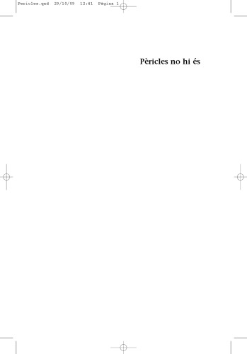 ﻿پریکلس آنجا نیست. تاریخ جدید کوتاه یونان باستان