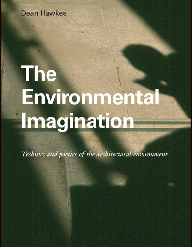 The Imagination Environment: فنی و شاعرهای محیط معماری