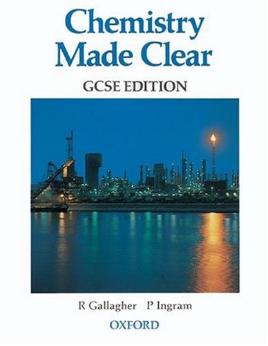 Chemistry Clear Clear - GCSE Edition