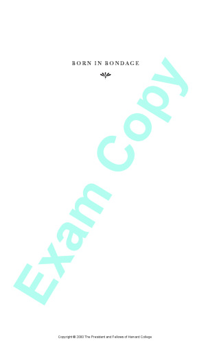 ﻿متولد شده در اسارت: بزرگ شدن به بردگی در جنوب قبل از جنگ