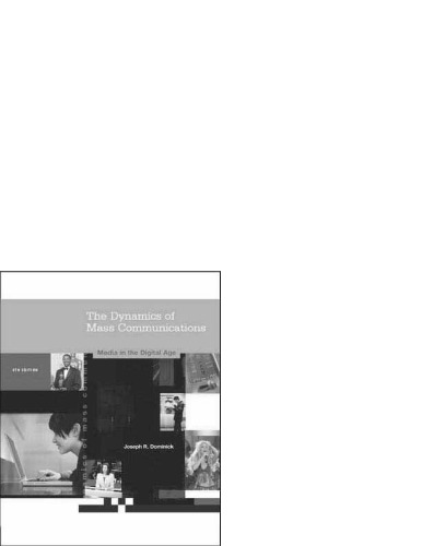 ﻿پویایی ارتباطات جمعی: رسانه ها در عصر دیجیتال