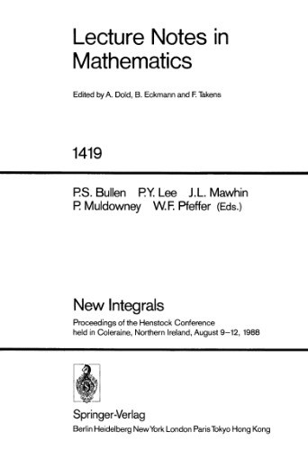 انتگرالهای جدید: مجموعه مقالات کنفرانس هناستک که در 9 تا 12 اوت 1988 در کلرائین ، ایرلند شمالی برگزار شد