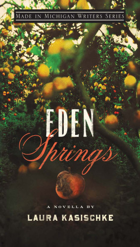 ﻿Eden Springs: یک رمان