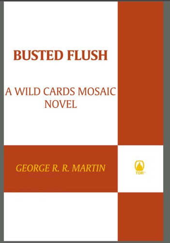 ﻿Busted Flush (رمان Wild Cards)