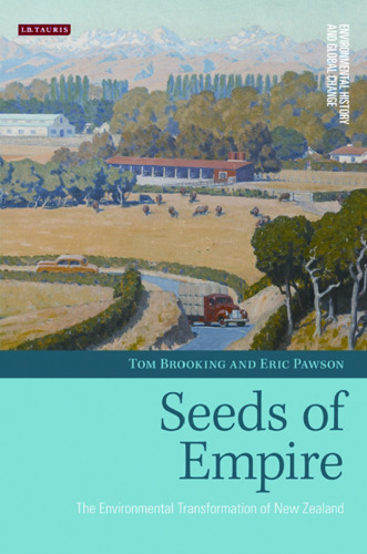 ﻿Seeds of Empire: The Environmental Transformation of Zealand (تاریخ محیطی و تغییرات جهانی)