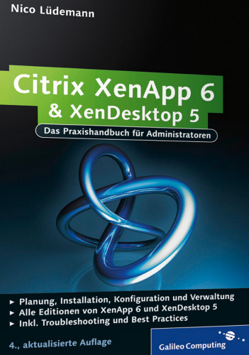 ﻿Citrix XenApp 6 و XenDesktop 5: راهنمای عملی برای مدیران، ویرایش چهارم