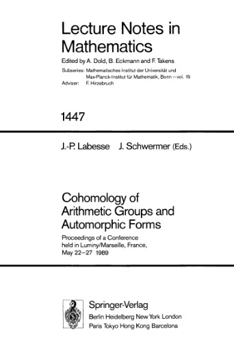 ﻿Cohomology از گروه های حساب و فرم های ساختاری: مجموعه مقالات یک کنفرانس که در لومینی / مارسی ، فرانسه ، 22 تا 27 مه 1989 برگزار شد