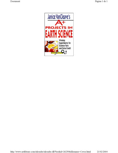 ﻿پروژه های A+ Janice VanCleave در علوم زمین: برنده شدن در آزمایش ها برای نمایشگاه های علمی و اعتبار اضافی